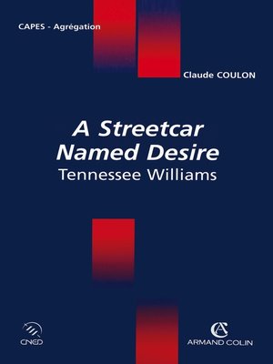 cover image of A Streetcar Named Desire Tennessee Williams